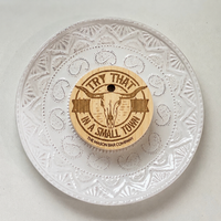 Try that in a Small Town Bamboo Lid